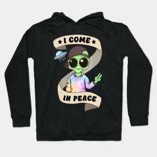 Funny Alien I Come In Peace Cool Design Hoodie